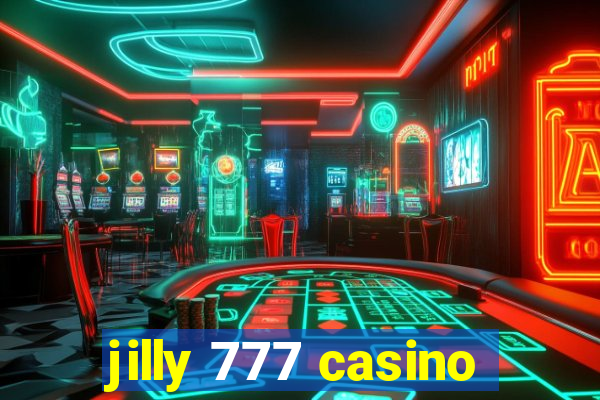 jilly 777 casino